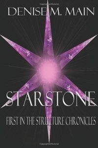 Starstone by Denise M Main