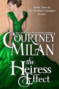 The Heiress Effect by Courtney Milan