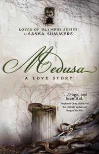 Excerpt of Medusa, A Love Story by Sasha Summers