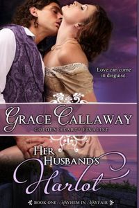 Her Husband's Harlot by Grace Callaway