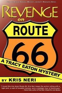 Revenge On Route 66 by Kris Neri