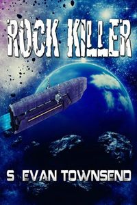 Rock Killer by S. Evan Townsend