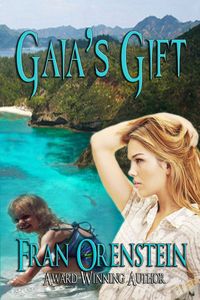 Gaia's Gift by Fran Orenstein