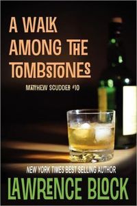 A Walk Among The Tombstones