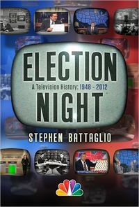 Election Night by Stephen Battaglio
