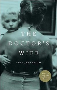 The Doctor's Wife by Luis Jaramillo