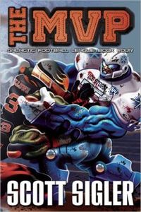 The MVP by Scott Sigler