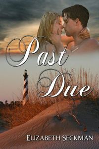 Past Due by Elizabeth Seckman