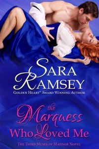 The Marquess Who Loved Me by Sara Ramsey