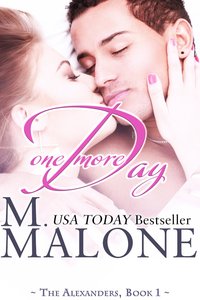 Excerpt of One More Day by M. Malone