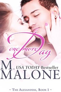 One More Day by M. Malone