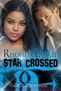 Star Crossed by Rhonda Laurel