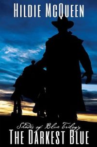 The Darkest Blue by Hildie McQueen