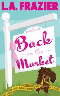 Back on the Market by L.A. Frazier