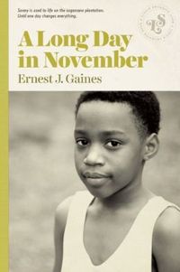 A Long Day in November by Ernest J. Gaines