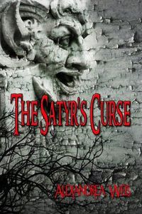 The Satyr's Curse by Alexandrea Weis