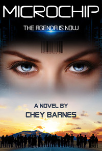 Microchip The Agenda Is Now by Chey Barnes