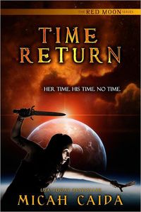 Time Return by Micah Caida