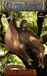 Clan Lord: The First Life Stick of Razz by Joel D. Babbitt