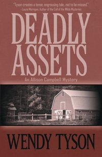 Deadly Assets by Wendy Tyson
