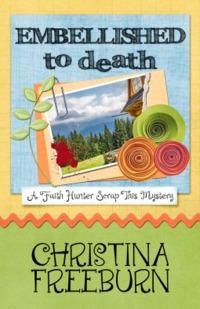 Embellished to Death by Christina Freeburn