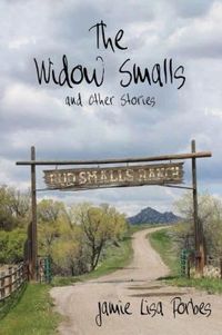 The Widow Smalls and Other Stories