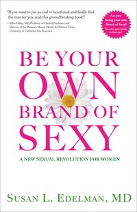 Be Your Own Brand Of Sexy