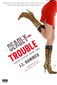 Deadly Trouble