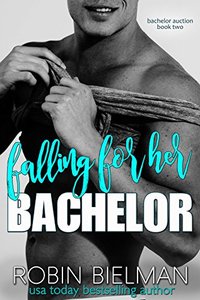 Falling For Her Bachelor