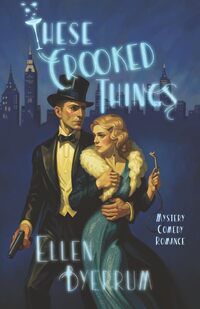 These Crooked Things