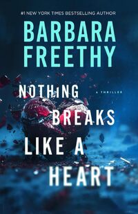 Nothing Breaks Like a Heart