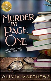 Murder by Page One: A Peach Coast Library Mystery