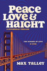 Peace, Love and Haight