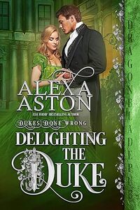 Delighting the Duke