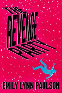 The Revenge Party