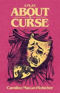 A Play About A Curse