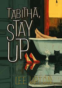 Tabitha, Stay Up,