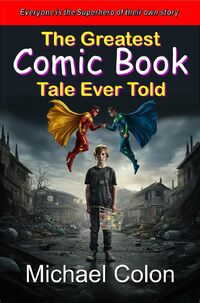 The Greatest Comic Book Tale Ever Told