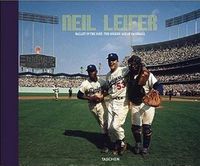 Neil Leifer: Ballet in the Dirt by Gabriel Schechter