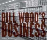 Bill Wood's Business by Marvin Heiferman