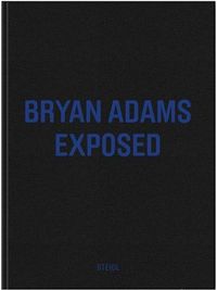 Exposed by Bryan Adams