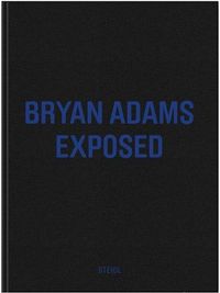 Exposed by Bryan Adams