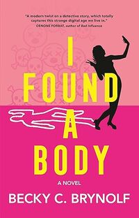 I Found a Body