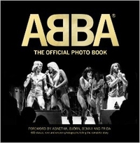 ABBA: The Official Photo Book by Jan Gradvall
