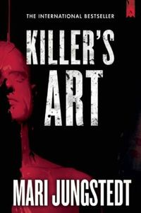 Killer's Art by Mari Jungstedt