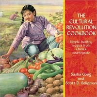The Cultural Revolution Cookbook by Sasha Gong