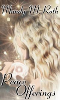 Peace Offerings Book 1 by Mandy M. Roth