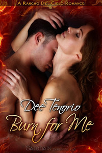 Burn for Me by Dee Tenorio