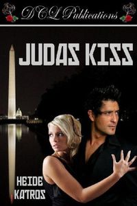 Judas Kiss by Heide Katros