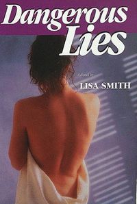 Dangerous Lies by Lisa Smith